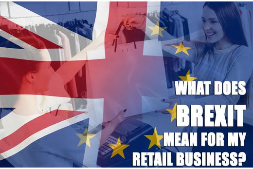 What Does Brexit Mean for My UK Retail Business?