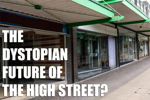 Empty Stores and Deserted Shopping Centres – the Dystopian Future of the High Street?
