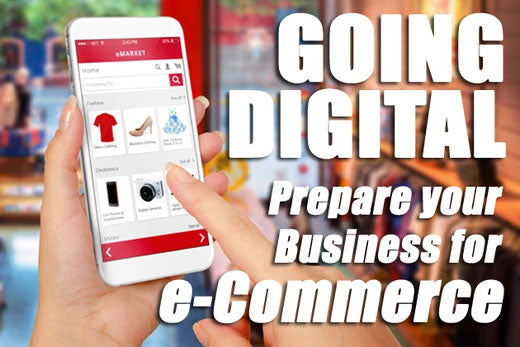 Going Digital – Prepare Your Business for e-Commerce - part 1
