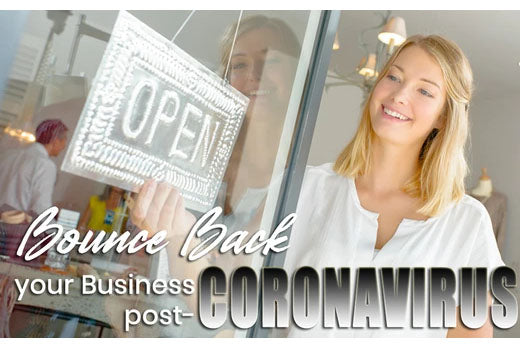 Prepare your Business to Bounce Back after Coronavirus