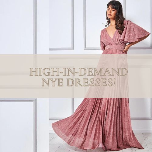 High-in-demand NYE dresses!
