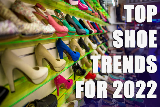 Must-Have Shoes For SS2022 – Don't Miss Out On The Top Trends